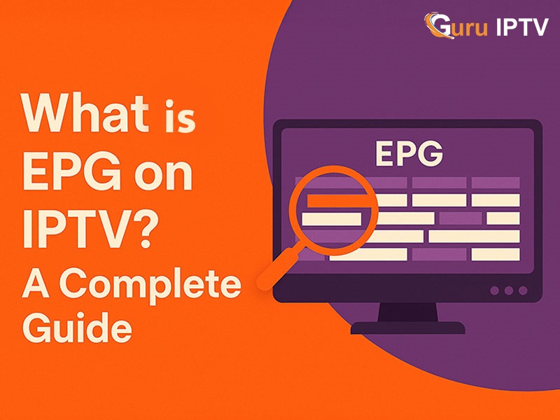 What is EPG on IPTV