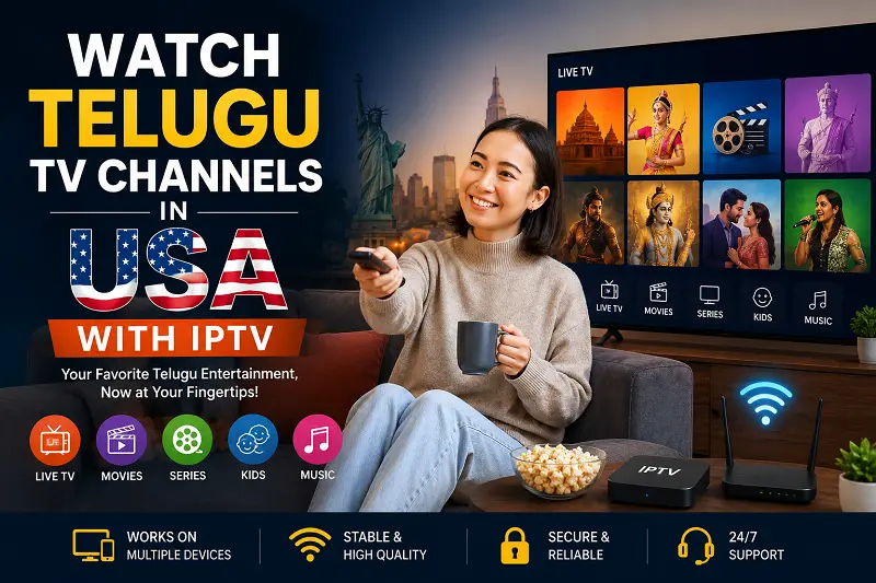 Watch Telugu TV Channels in USA with IPTV